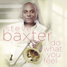 Steve Baxter - Do What You Feel