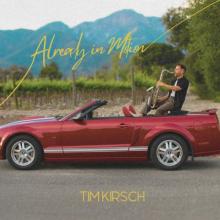 Tim Kirsch - Already in Motion