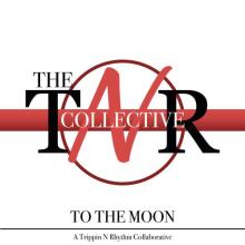 The TNR Collective - To The Moon