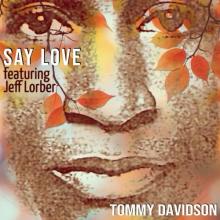 Tommy Davidson - Say Love