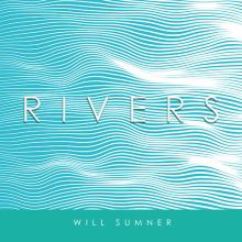 Will Sumner - Rivers cover