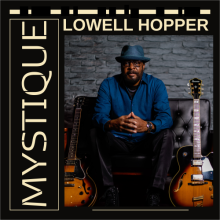 Lowell Hopper - Mystique