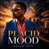 Rohan Reid - Placid Mood cover