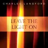 Charles Langford - Leave the Light On cover