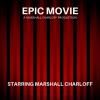 Marshall Charloff - Epic Movie cover