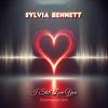 Sylvia Bennett - I Still Love You