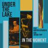 Under the Lake - In the Moment cover