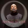 William Green - Choose to Love cover